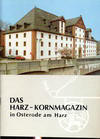 Sonderheft 3 / 1989 : Das Harz - Kornmagazin in Osterode am Harz -  Der Umbau zum Rathaus