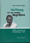 Hesse, Hans (Hrsg.): Hoffnung ist ein ewiges Begrbnis