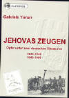 Jehovas Zeugen, Opfer unter zwei deutschen Diktaturen